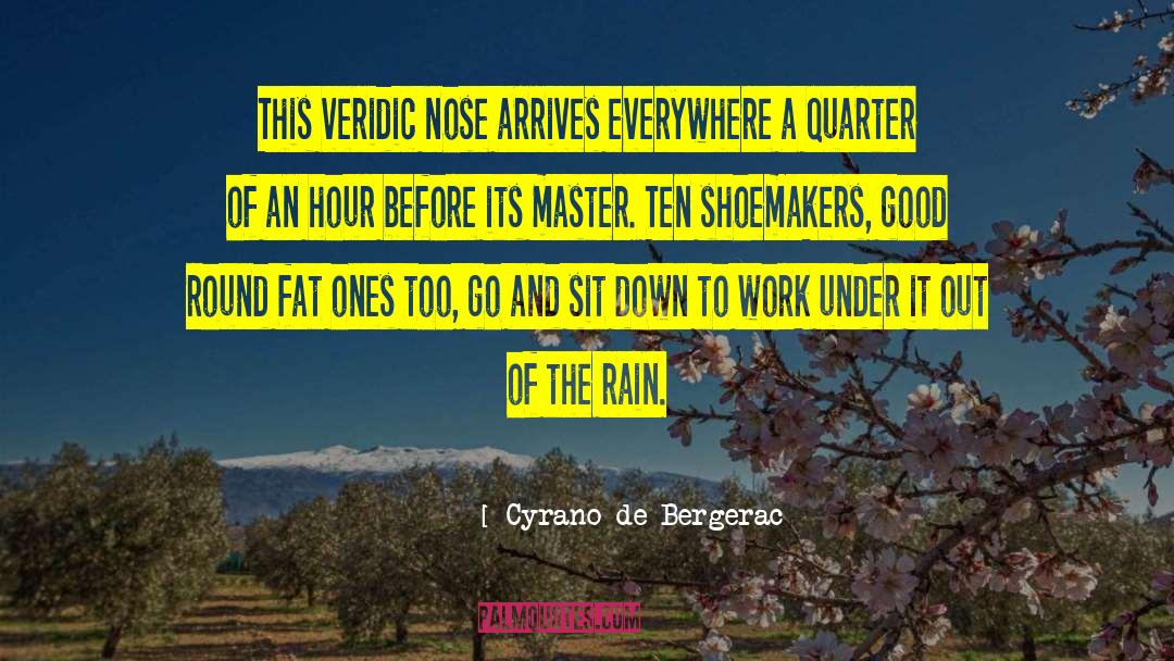 Fats quotes by Cyrano De Bergerac