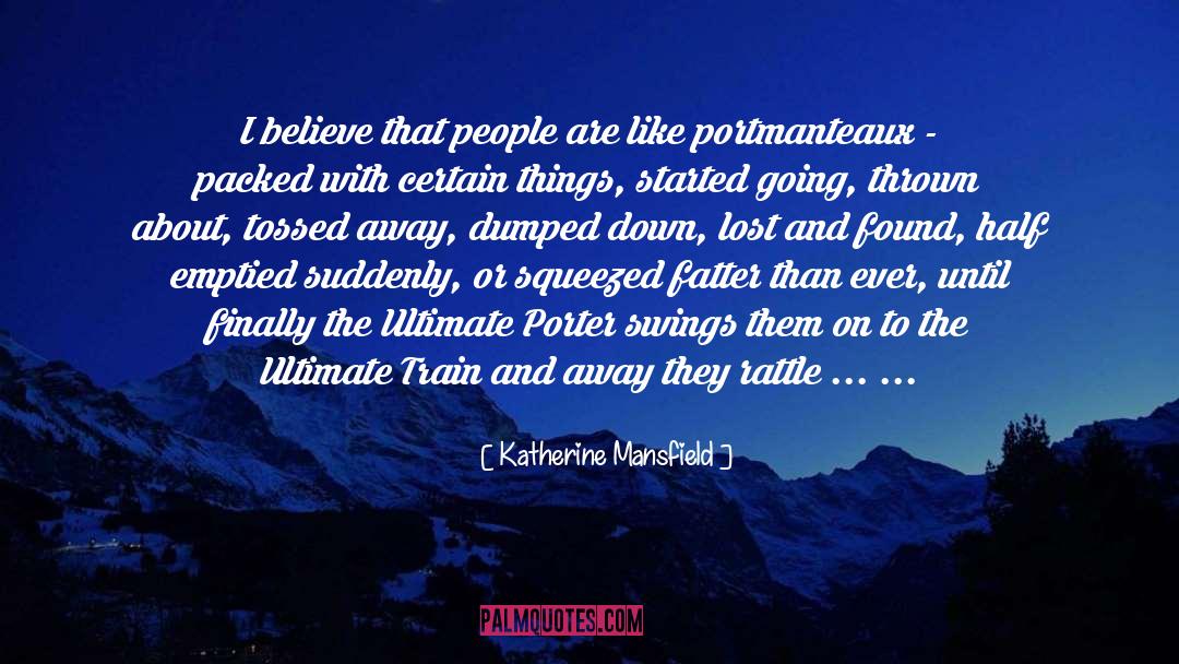 Fatter quotes by Katherine Mansfield