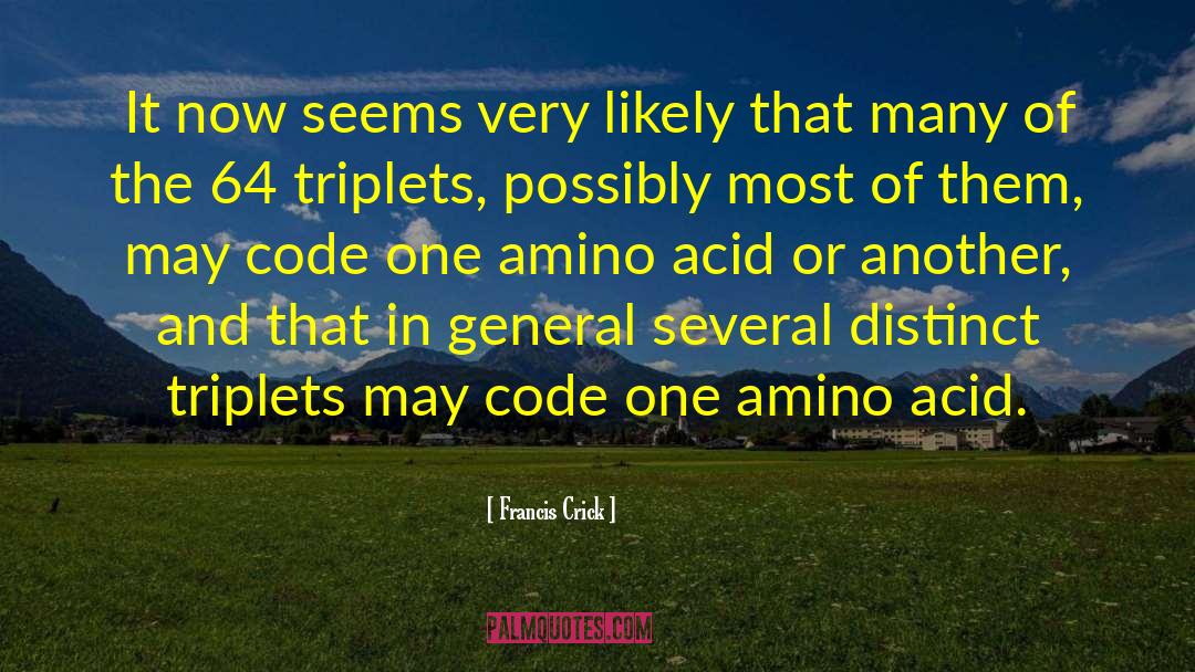 Fatty Acids quotes by Francis Crick