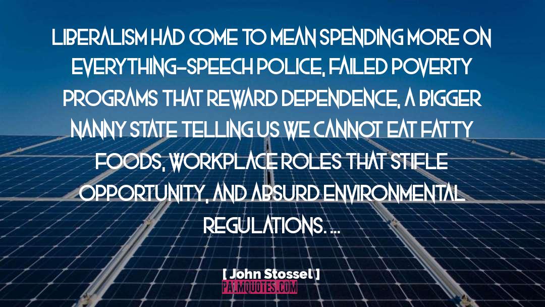 Fatty quotes by John Stossel