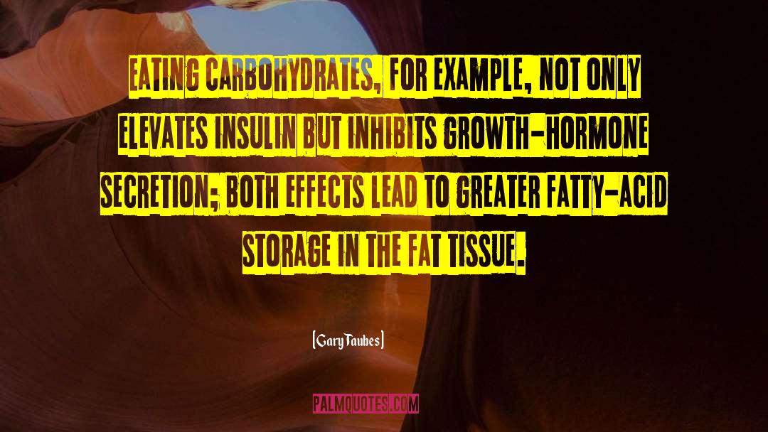 Fatty quotes by Gary Taubes