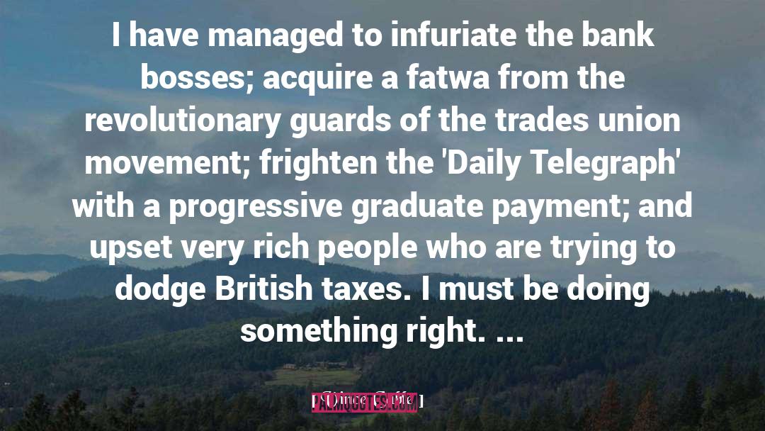 Fatwa quotes by Vince Cable