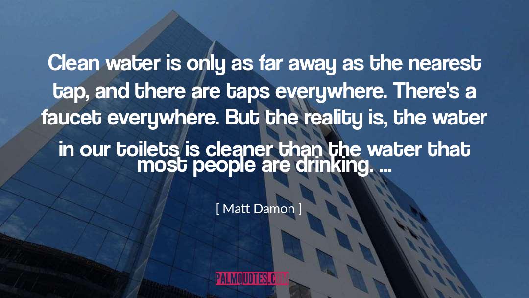 Faucet quotes by Matt Damon