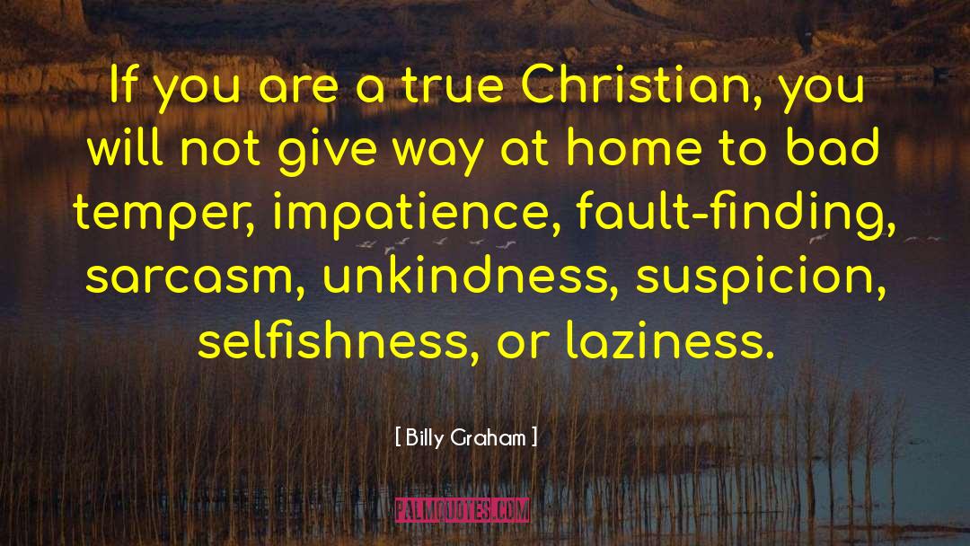 Fault Finding quotes by Billy Graham