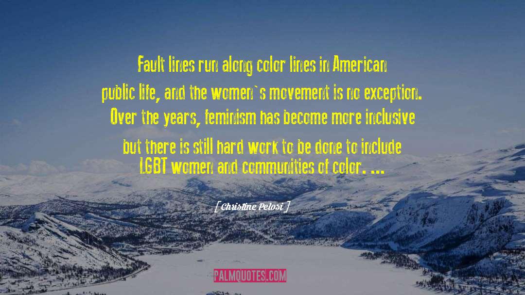Fault Lines quotes by Christine Pelosi