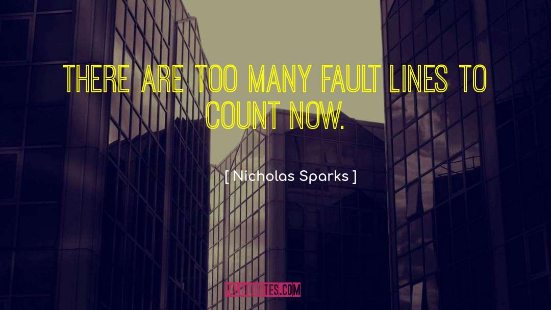 Fault Lines quotes by Nicholas Sparks