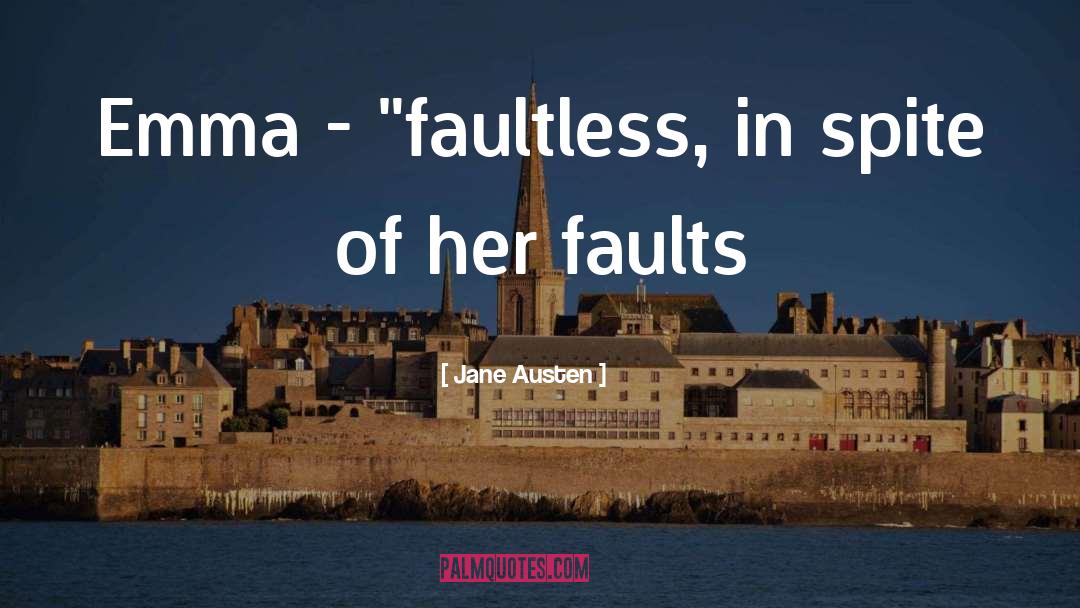 Faultless quotes by Jane Austen