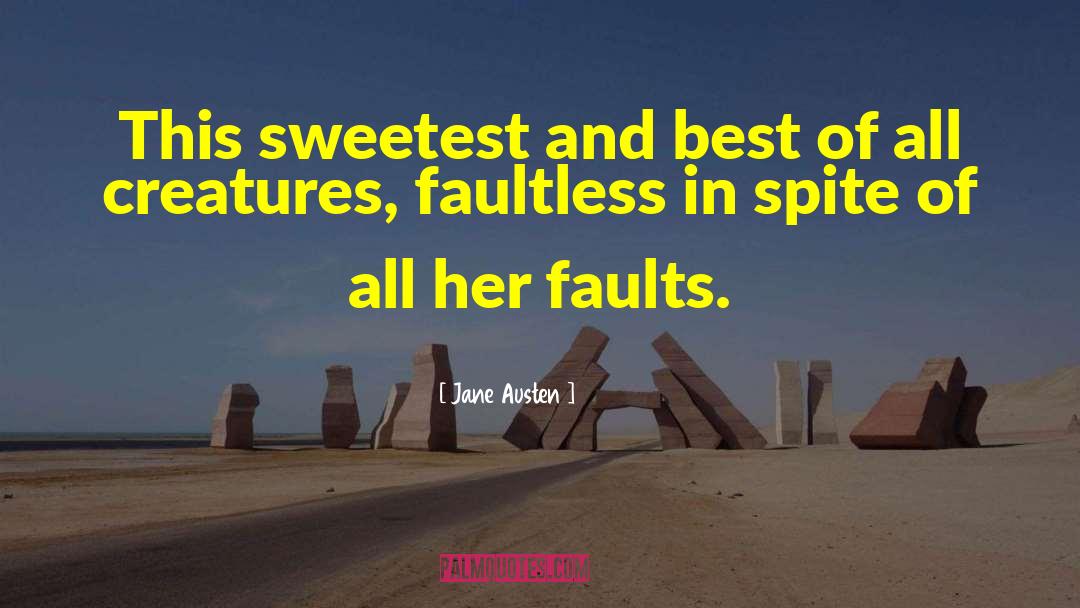 Faultless quotes by Jane Austen