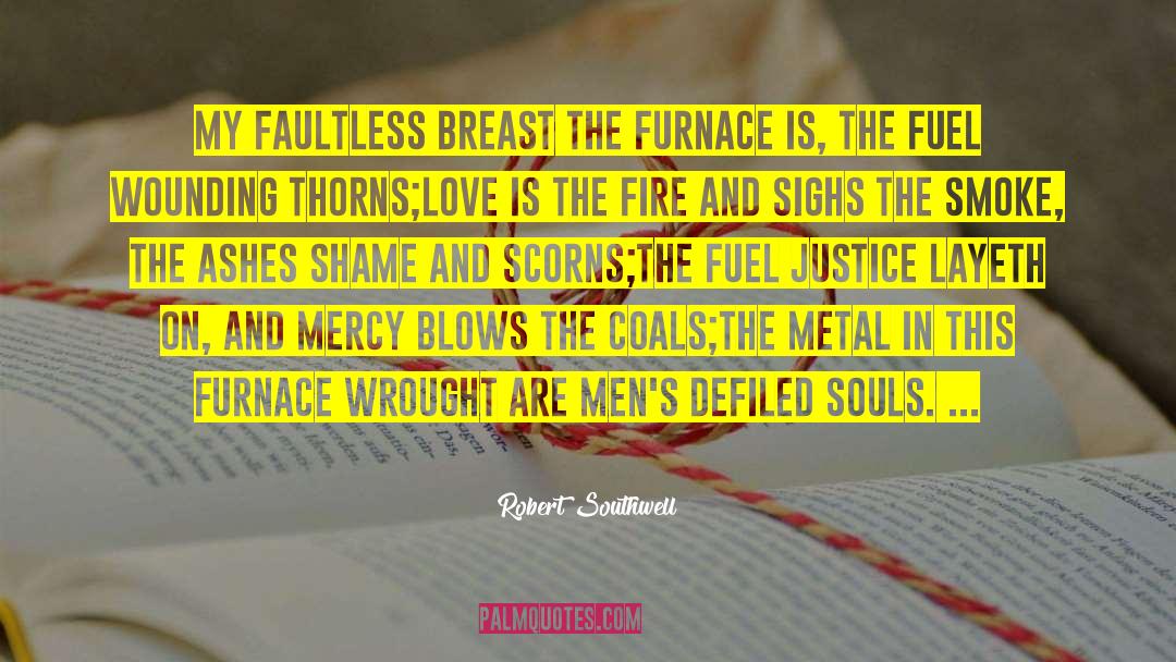 Faultless quotes by Robert Southwell