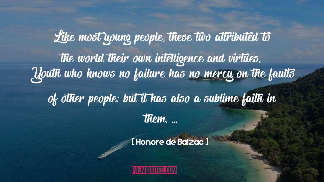 Faults quotes by Honore De Balzac