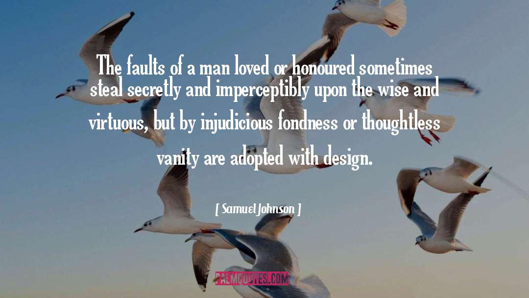 Faults quotes by Samuel Johnson