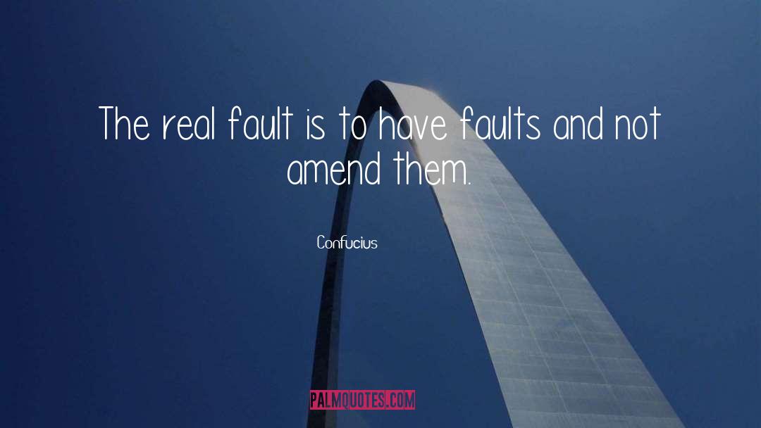 Faults quotes by Confucius