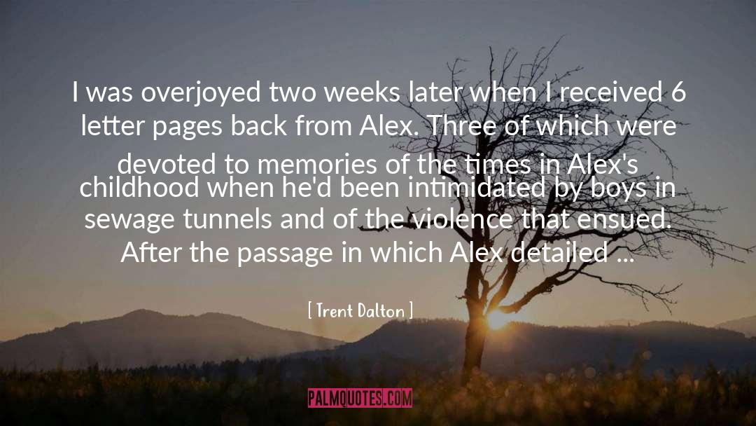 Faulty Memories quotes by Trent Dalton