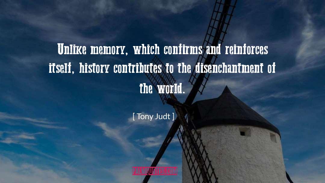 Faulty Memories quotes by Tony Judt
