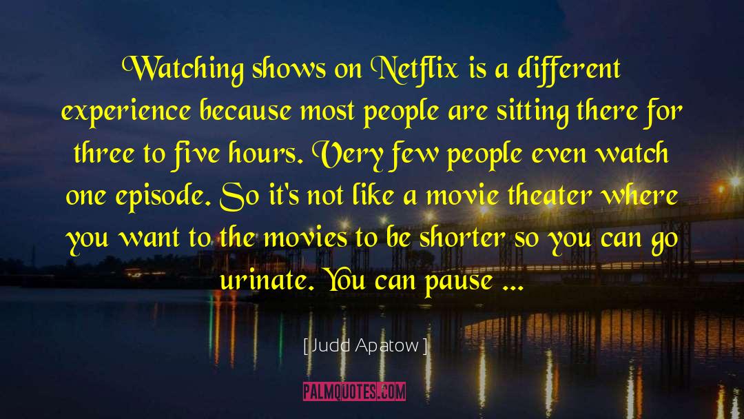 Faura Netflix quotes by Judd Apatow