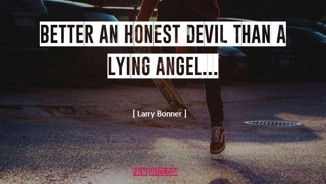 Faust Devil quotes by Larry Bonner