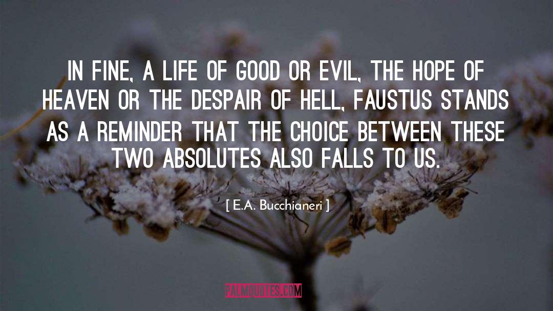 Faust quotes by E.A. Bucchianeri