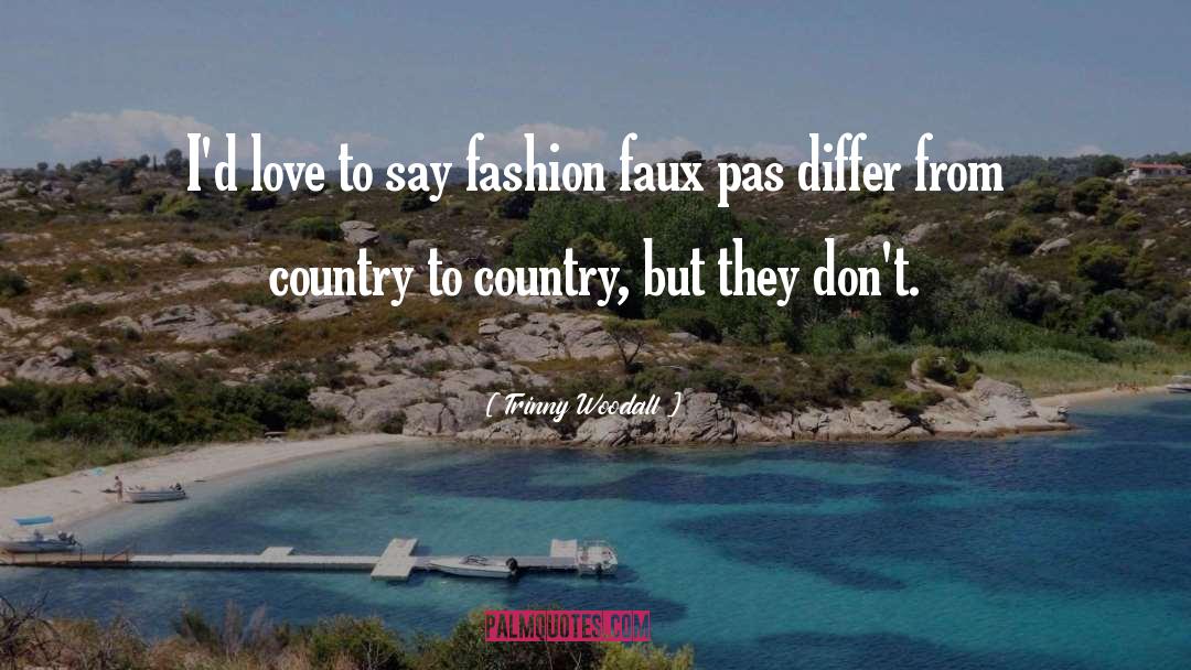 Faux quotes by Trinny Woodall