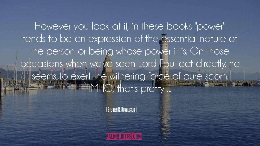 Fave Book quotes by Stephen R. Donaldson