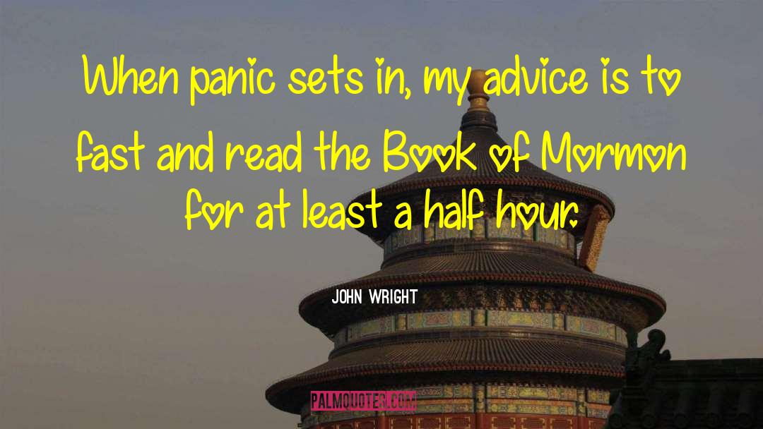 Fave Book quotes by John Wright