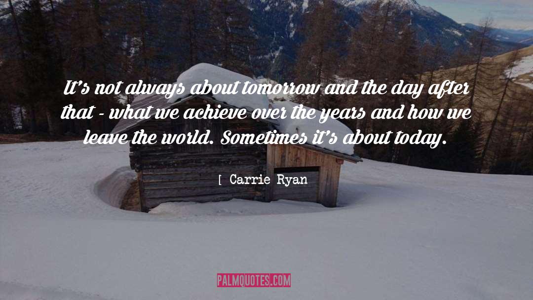 Fave quotes by Carrie Ryan