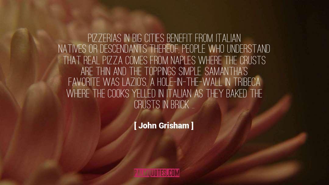Favilla Pizza quotes by John Grisham