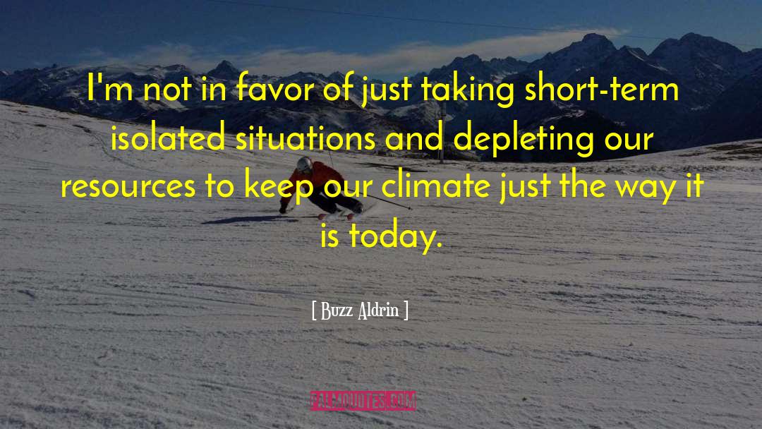 Favor Climate Miltiplication quotes by Buzz Aldrin