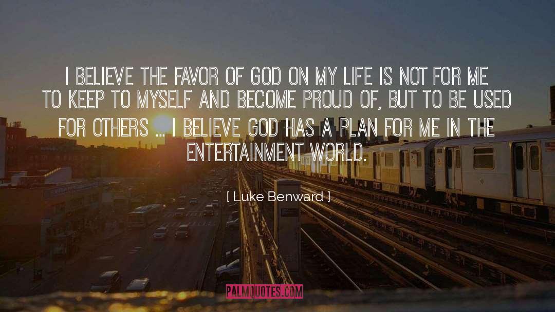 Favor Of God quotes by Luke Benward