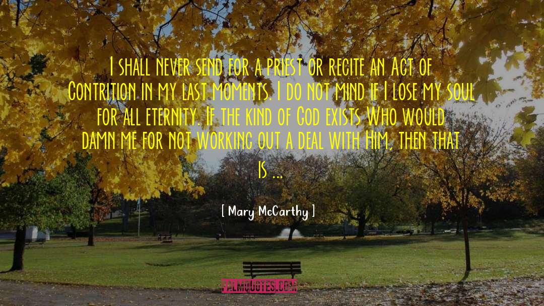 Favor Of God quotes by Mary McCarthy
