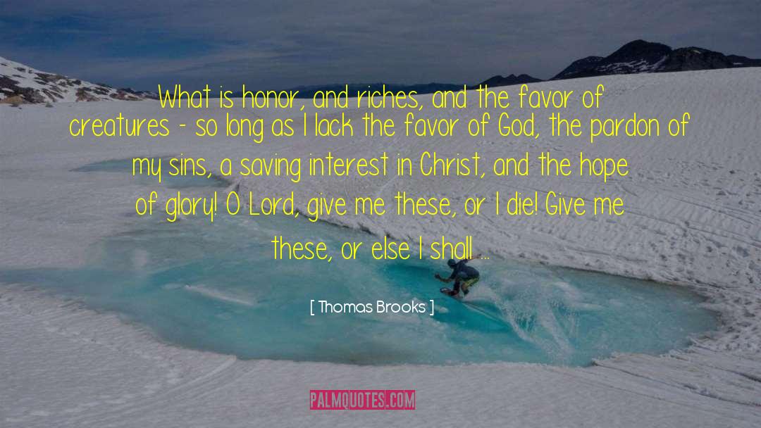 Favor Of God quotes by Thomas Brooks