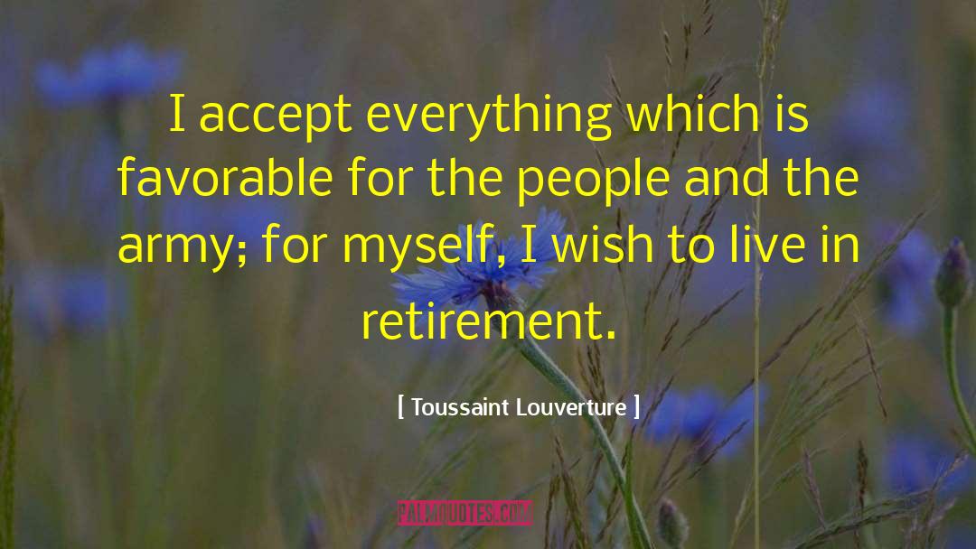 Favorable quotes by Toussaint Louverture