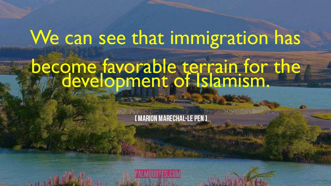 Favorable quotes by Marion Marechal-Le Pen