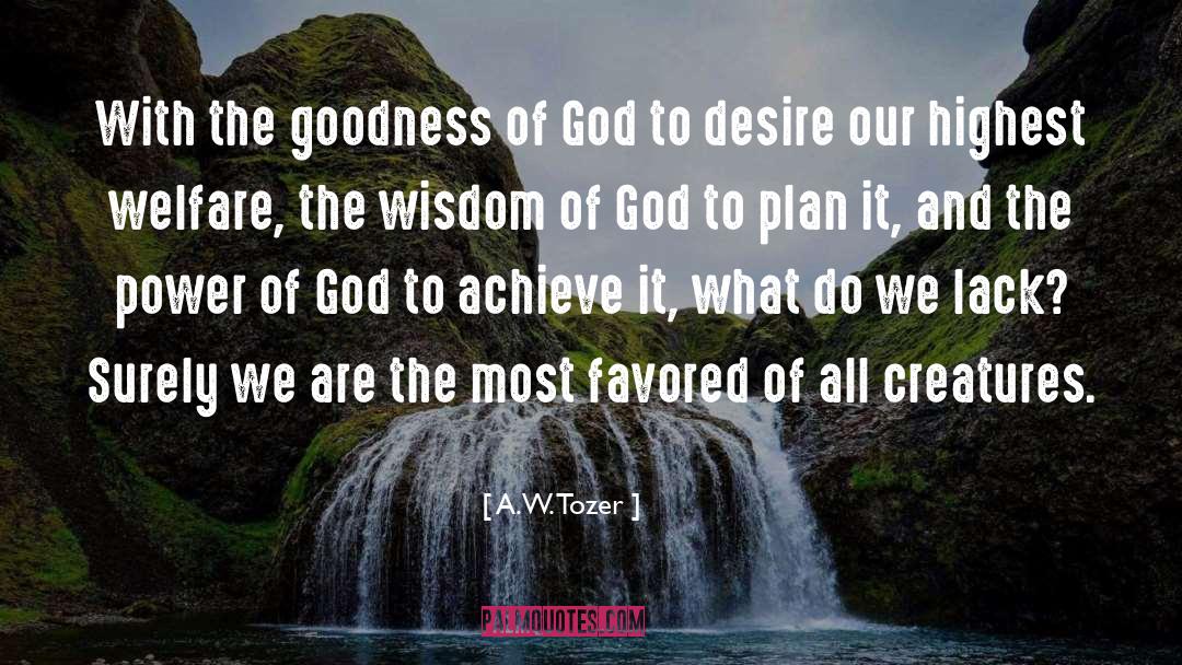 Favored quotes by A.W. Tozer