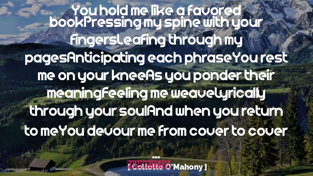 Favored quotes by Collette O'Mahony