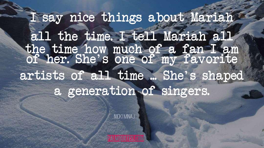 Favorite Artist quotes by Nicki Minaj