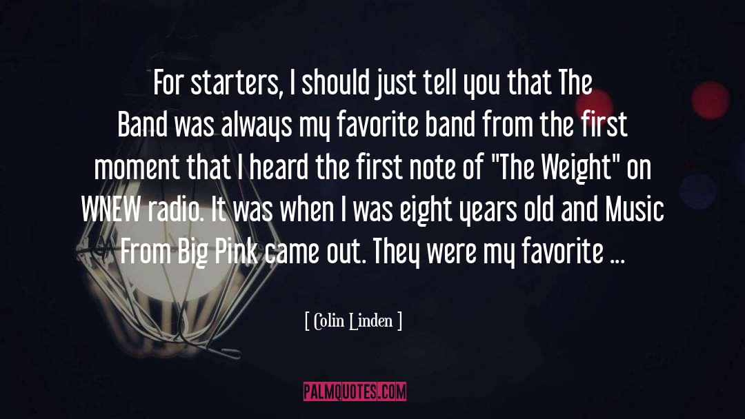 Favorite Bands quotes by Colin Linden