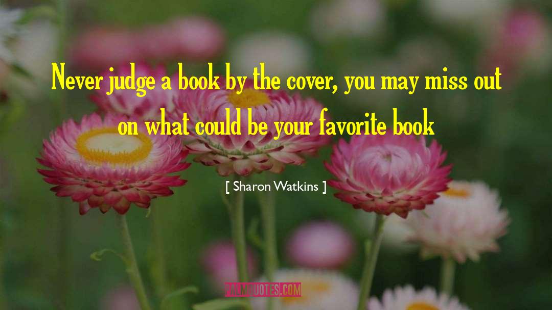 Favorite Book quotes by Sharon Watkins
