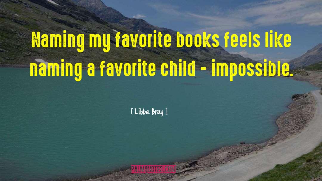 Favorite Books quotes by Libba Bray