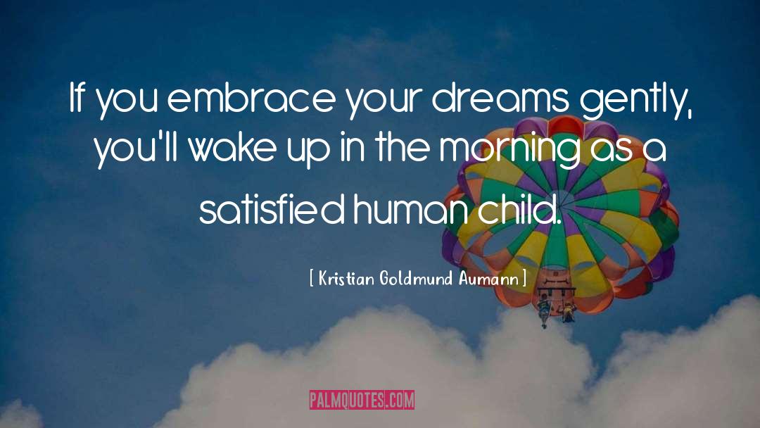 Favorite Child quotes by Kristian Goldmund Aumann