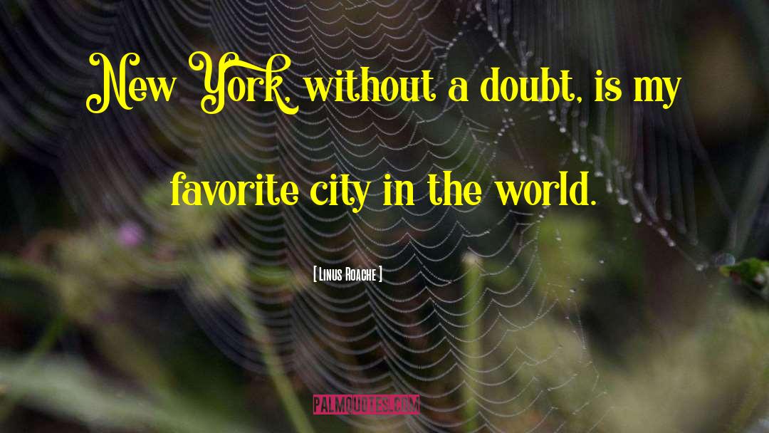 Favorite City quotes by Linus Roache