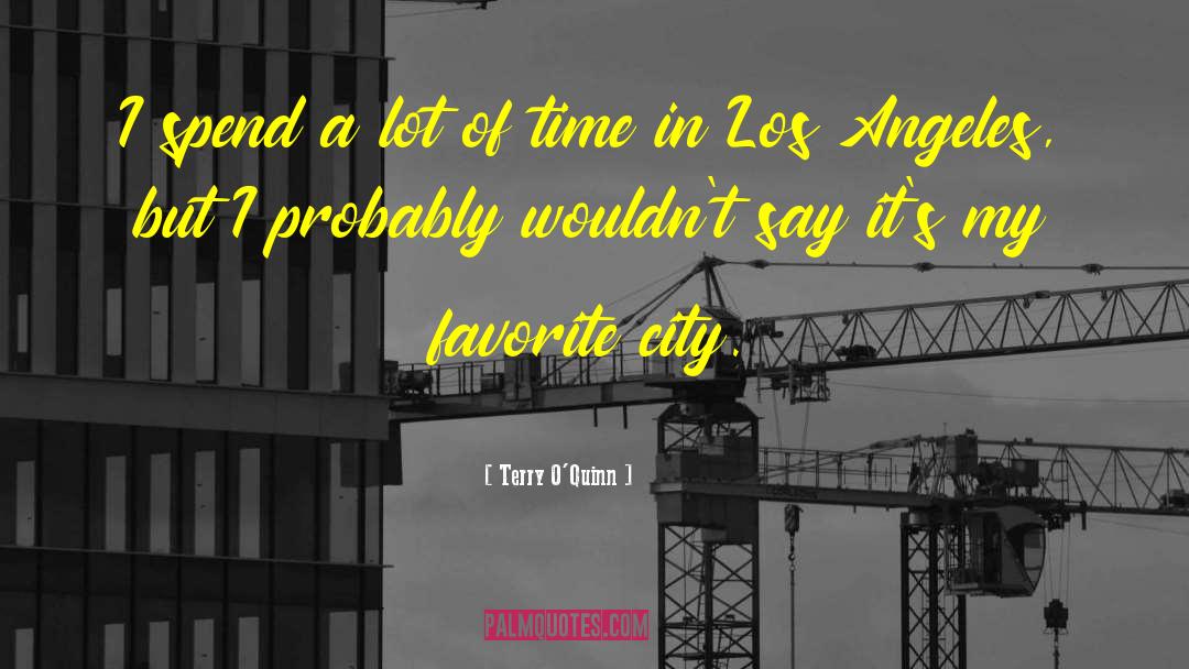Favorite City quotes by Terry O'Quinn