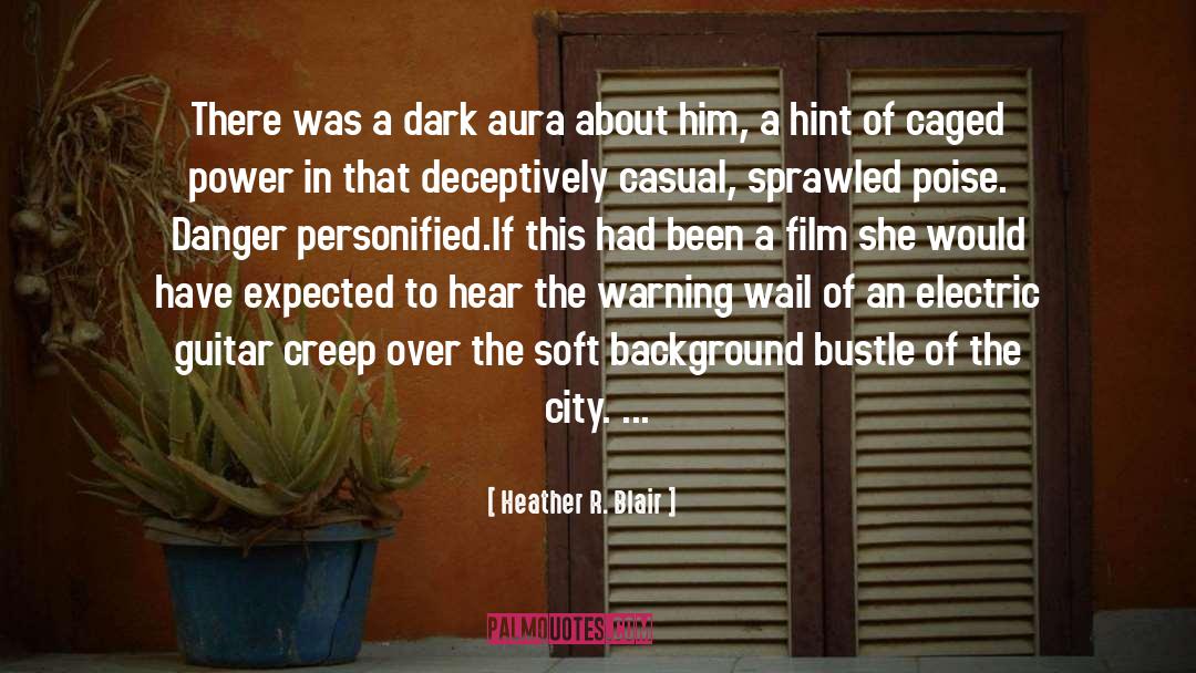 Favorite City quotes by Heather R. Blair