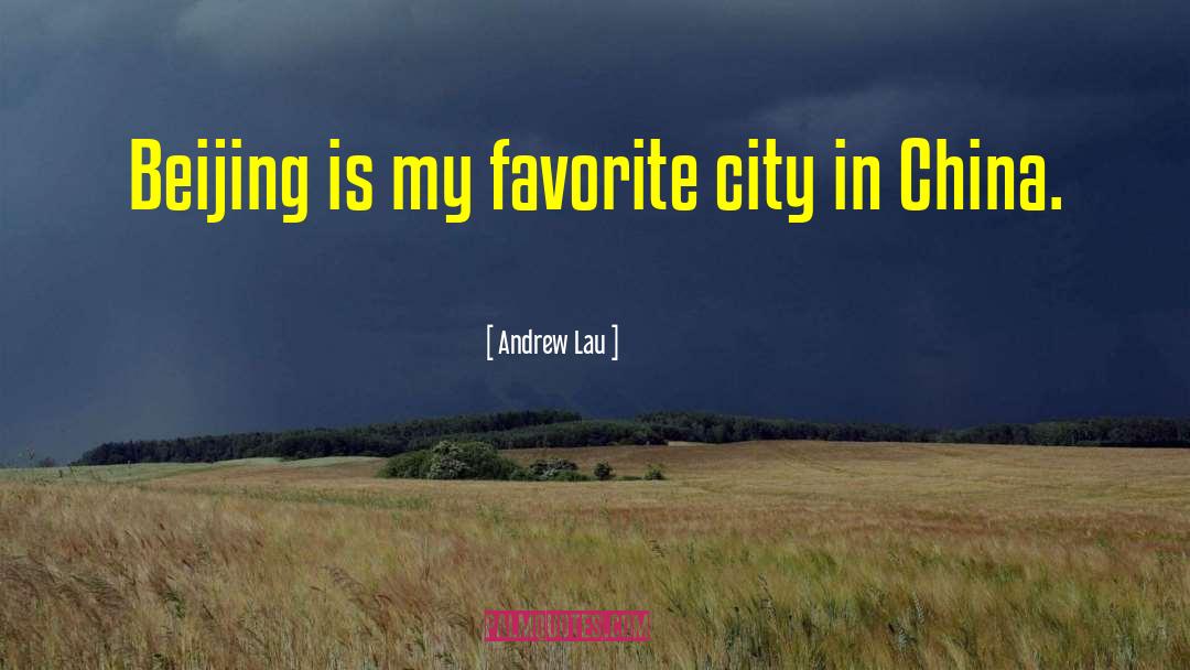 Favorite City quotes by Andrew Lau