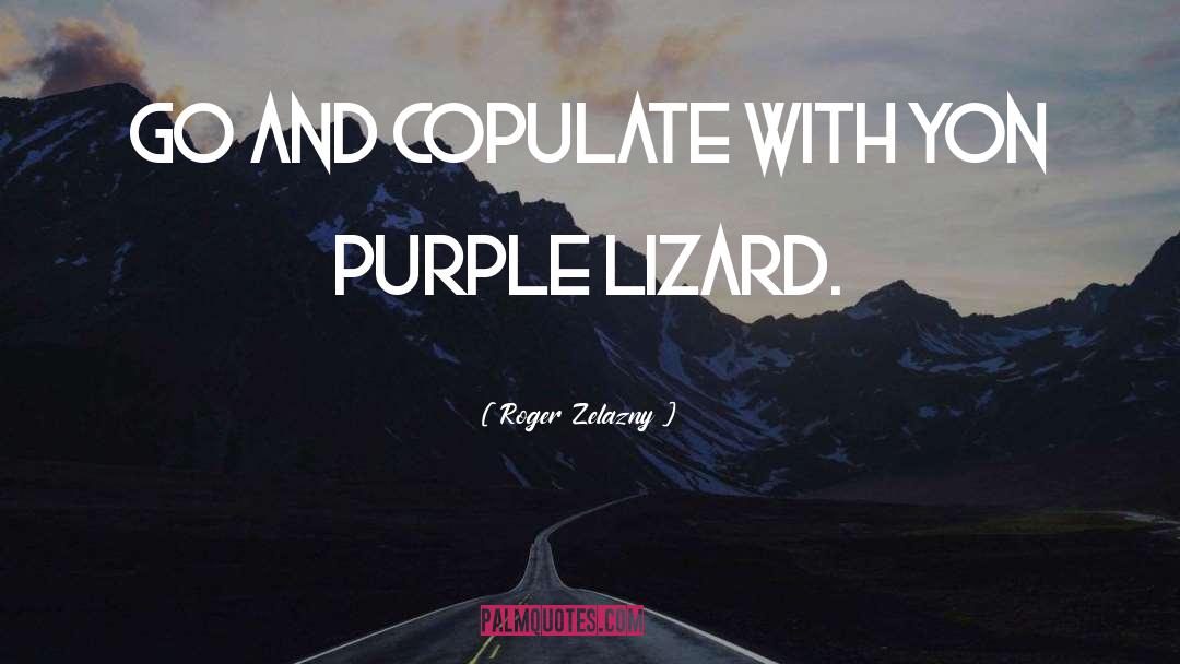 Favorite Color Purple quotes by Roger Zelazny
