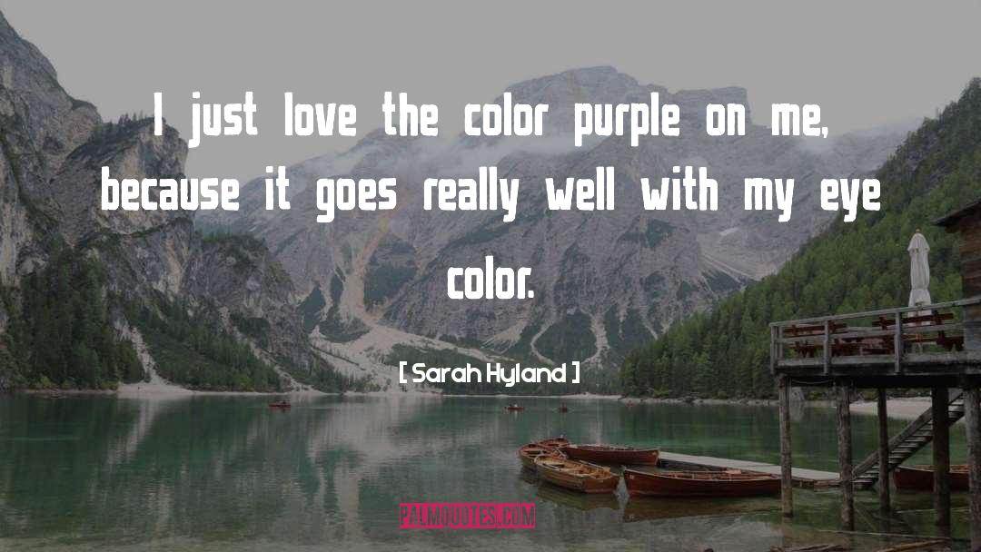 Favorite Color Purple quotes by Sarah Hyland