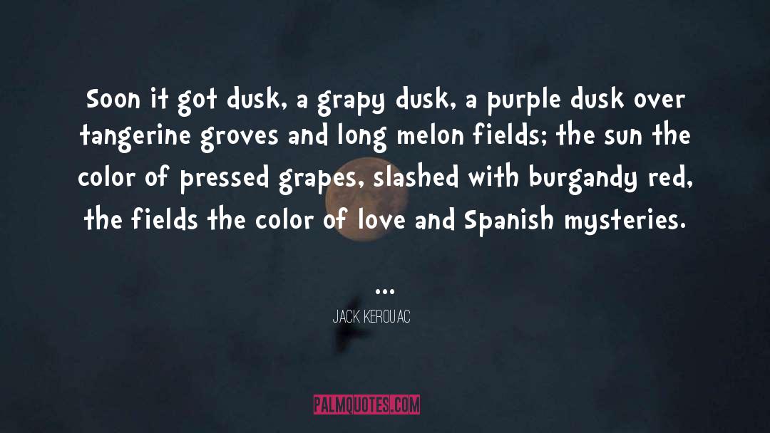 Favorite Color Purple quotes by Jack Kerouac