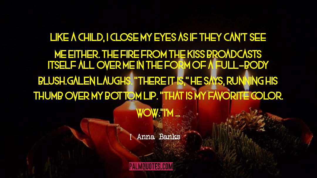 Favorite Color quotes by Anna Banks
