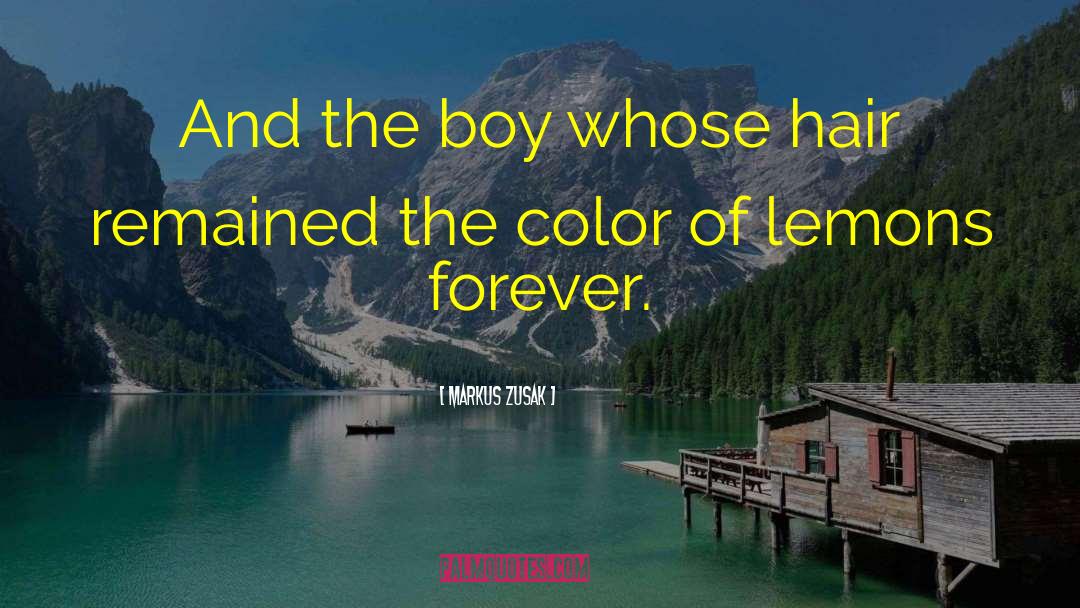 Favorite Color quotes by Markus Zusak