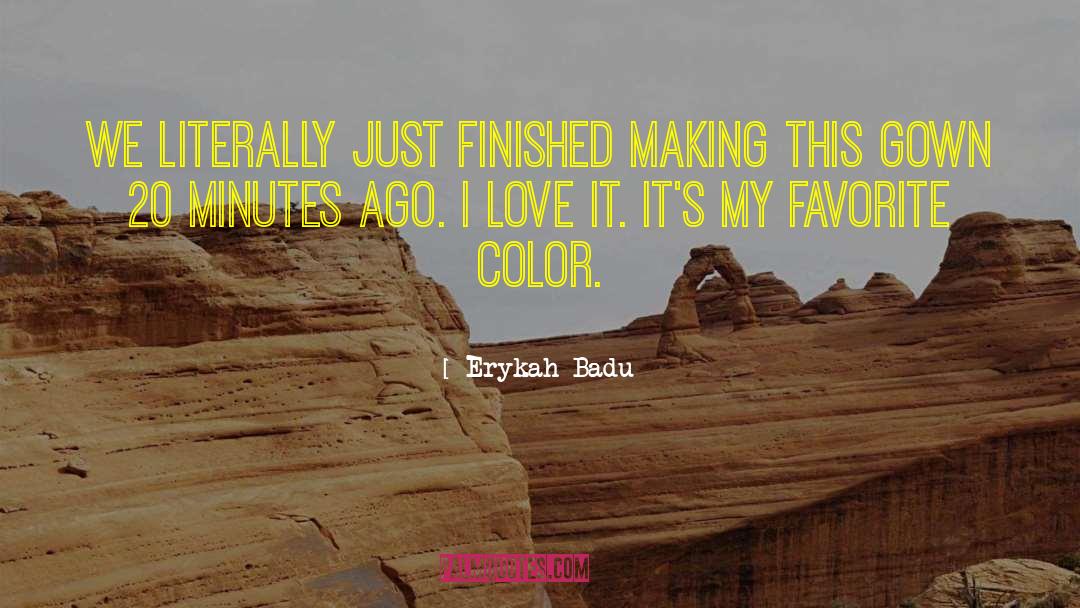Favorite Color quotes by Erykah Badu