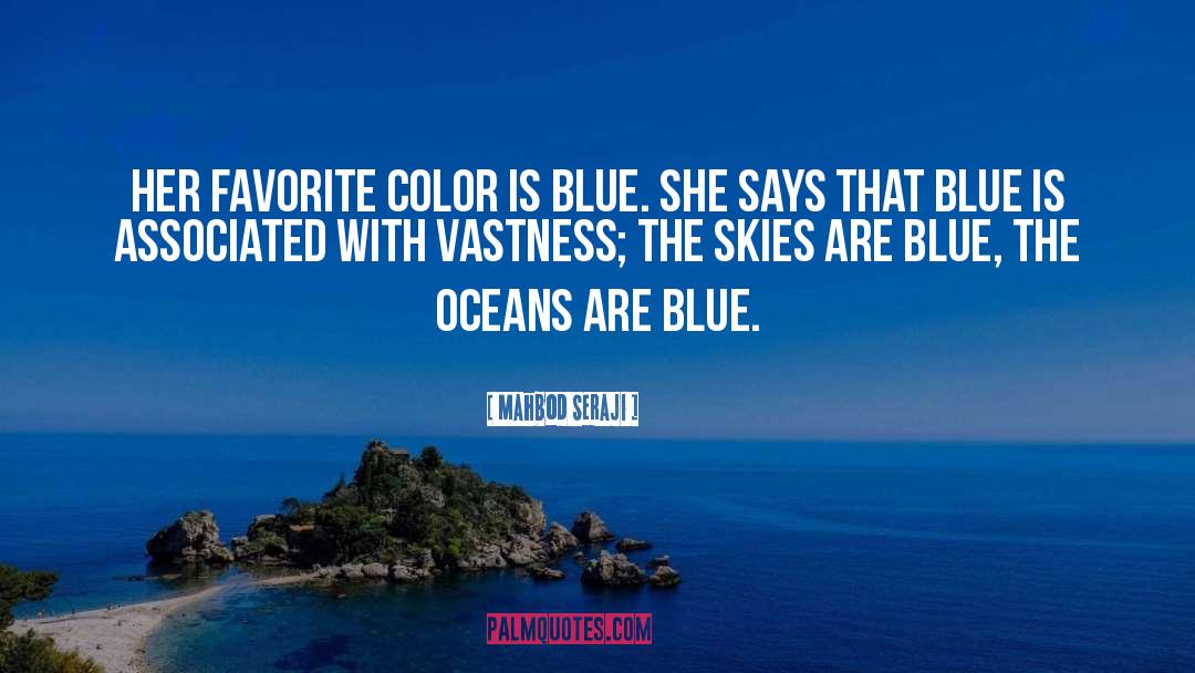 Favorite Color quotes by Mahbod Seraji